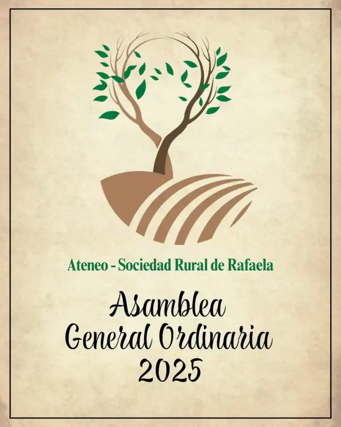 Ateneo de la Sociedad Rural de Rafaela convoca a Asamblea General Ordinaria Ateneo de la Sociedad Rural de Rafaela convoca a Asamblea General Ordinaria