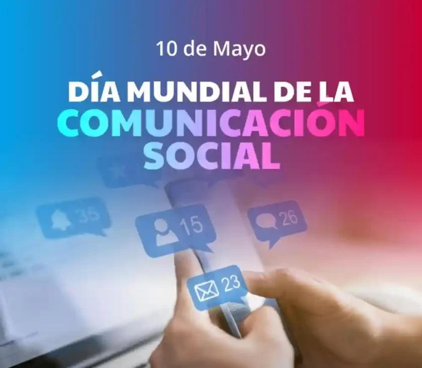10 de mayo: Día de los Medios de Comunicación Social, su evolución e impacto en el mundo 10 de mayo: Día de los Medios de Comunicación Social, su evolución e impacto en el mundo