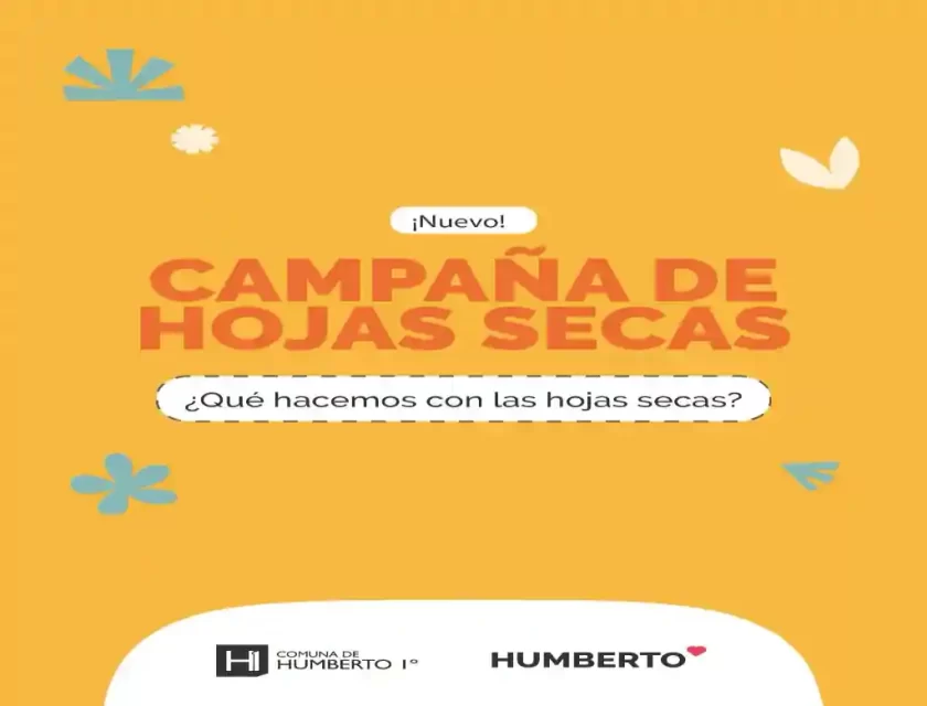 Humberto Primo lanza su Campaña de Hojas Secas Humberto Primo lanza su Campaña de Hojas Secas